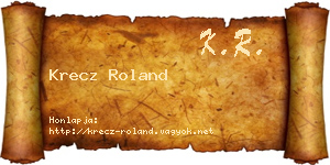 Krecz Roland névjegykártya